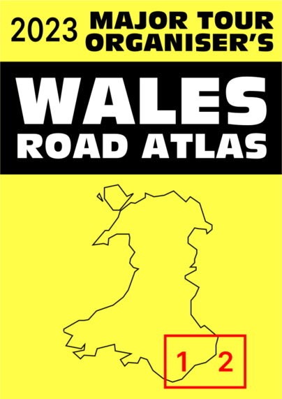 Mock-up of a road atlas, with the area covered by pages 1 and 2 highlighted, this area being a small section of South-East Wales, spanning across from Cardiff to the English border. The implication is that the atlas only contains these two pages, as there are no other labels.

Heading reads: "2023 Major Tour Organiser's Wales Road Atlas"