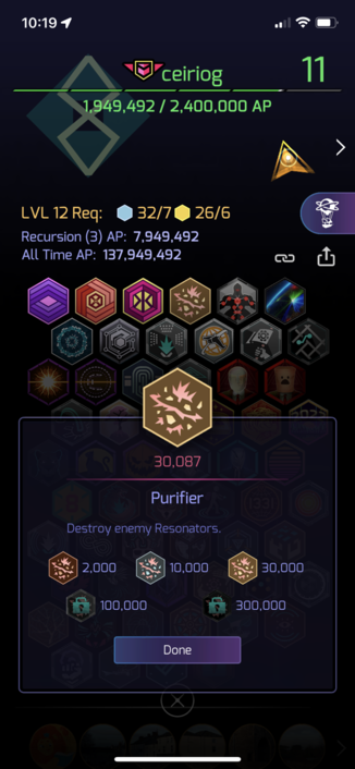 Sgrinlun o’r gêm GPS, Ingress, sy’n dangos fy nghynnydd ar un o’r medalau craidd y gêm, “Purifier”. Dw i wedi dinistrio ychydig dros 30,000 o resonators erbyn hyn, rhyw 10% o’r cyfanswm angenrheidiol i gyrraedd lefel ucha’r fedal, gan fod bron neb yn chwarae yn fy ardal i. 